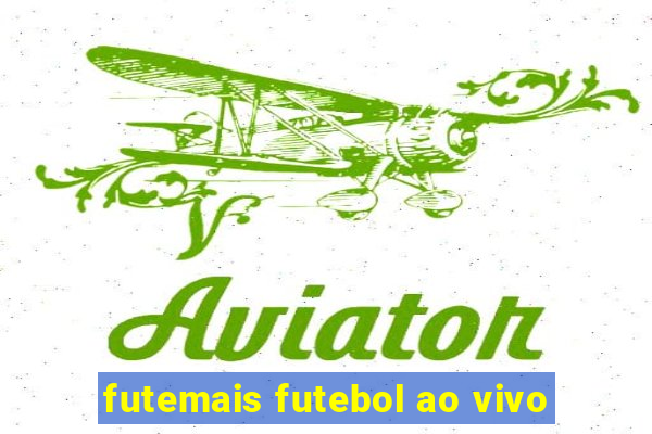 futemais futebol ao vivo